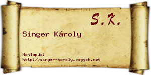 Singer Károly névjegykártya